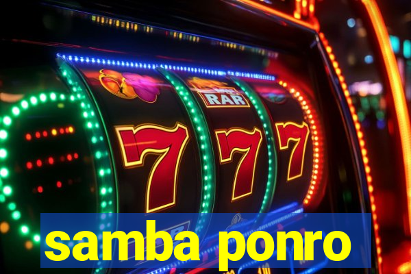 samba ponro